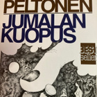 PELTONEN: JUMALAN KUOPUS - pikkukuva 1