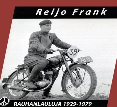 Reijo Frank - Rauhanlauluja 1929-1979 (CD)