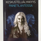 Helena Åhman : Keskusteluälykkyys painetilanteissa - pikkukuva 1
