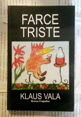 Klaus Vala - Farce triste (nid.)