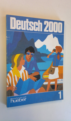 Deutsch 2000 - Eine Einfuhrung in die moderne Umgangssprache