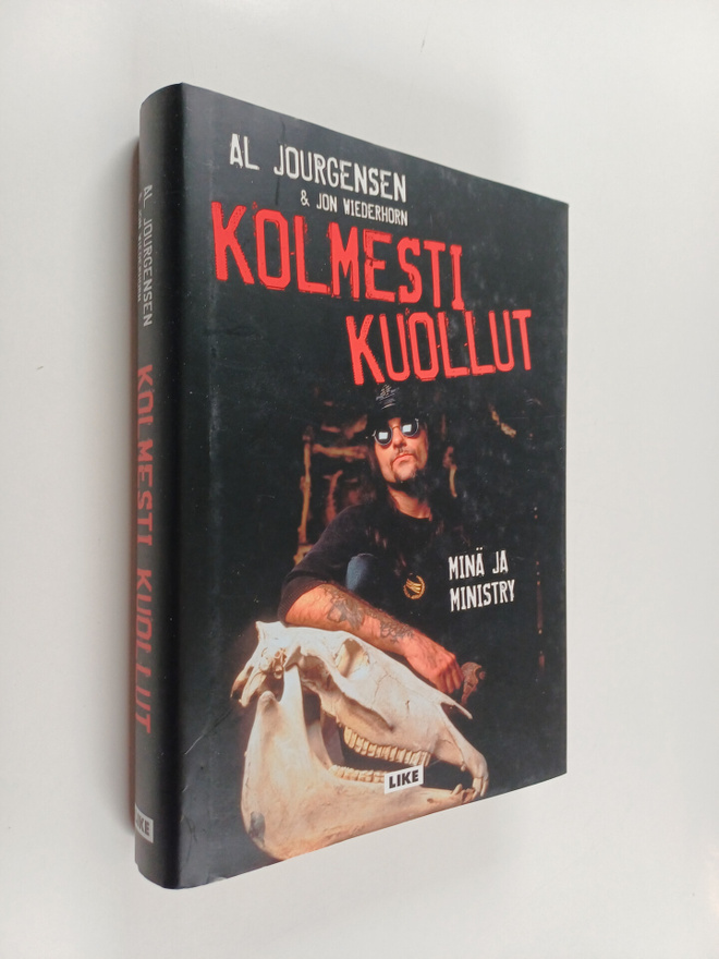 Al Jourgensen : Kolmesti kuollut : minä ja Ministry