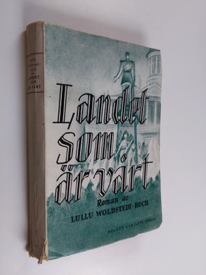 Lullu Woldstedt-Buch : Landet som är vårt