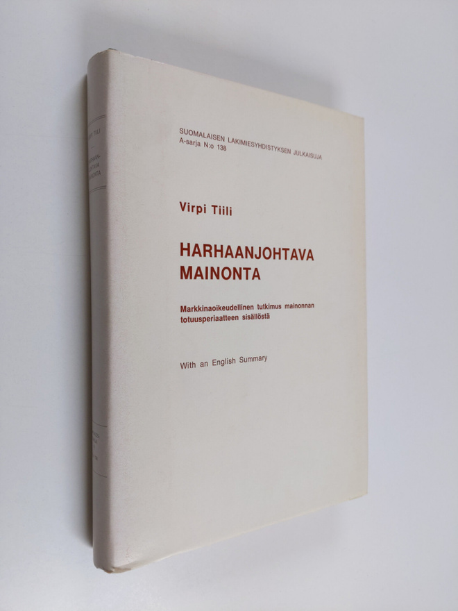 Virpi Tiili : Harhaanjohtava mainonta : markkinaoikeudell...