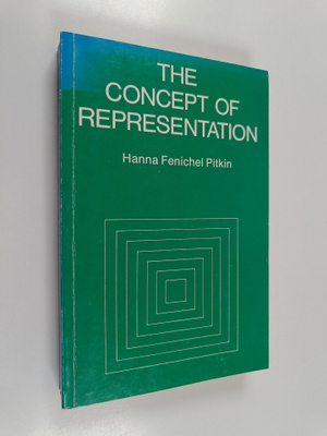 Hanna F. Pitkin : The Concept of Representation