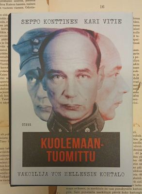 Kuolemaantuomittu: vakoilija von Hellensin kohtalo (sid.)