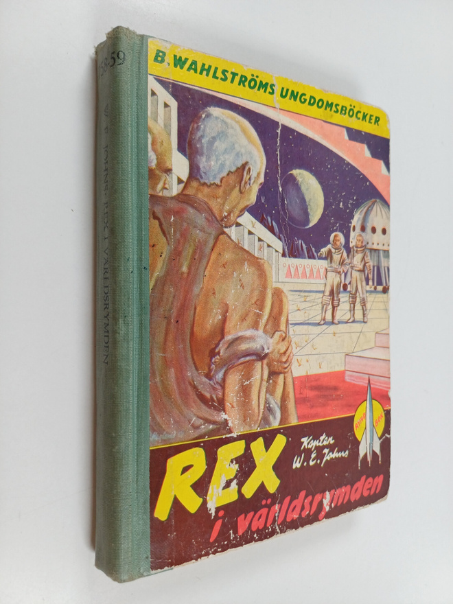 W. E. Johns : Rex i världsrymden : berättelse för pojkar