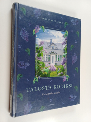 Jari Saarelainen : Talosta kodiksi