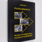 Juhani Pura : Puoli vuosisataa nuolen kärjessä : Panssari... - pikkukuva 1