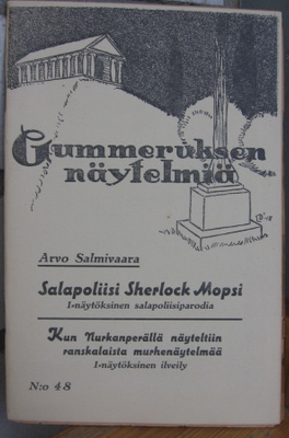 Arvo Salmivaara: Salapoliisi Sherlock Mopsi, Gummerus 1936.