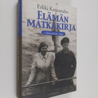 Erkki Kansanaho : Elämän matkakirja : itinerarium vitae - pikkukuva 1