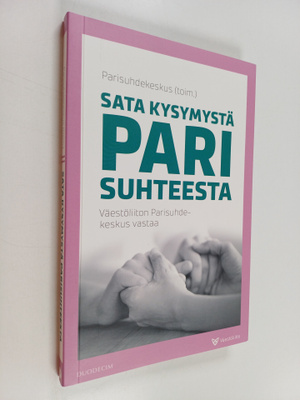 Sata kysymystä parisuhteesta : Väestöliiton Parisuhdekesk...