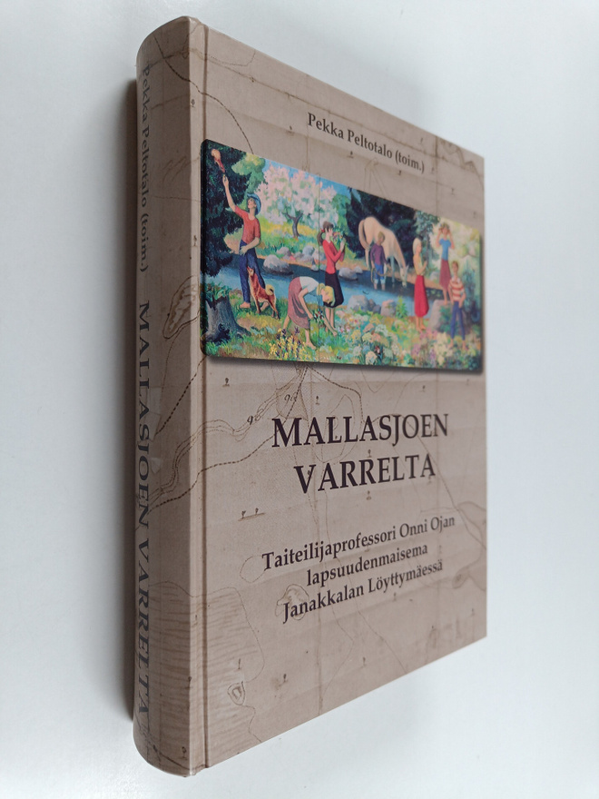 Mallasjoen varrelta : taiteilijaprofessori Onni Ojan laps...