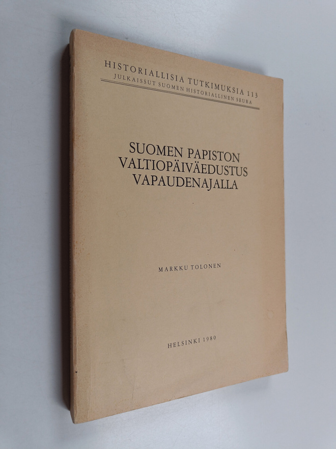 Markku Tolonen : Suomen papiston valtiopäiväedustus vapau...