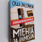 Olli Jalonen : Miehiä ja ihmisiä (näytekappale/koevedos) - pikkukuva 1