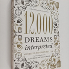 Gustavus Hindman Miller ym. : 12,000 Dreams Interpreted -... - pikkukuva 1