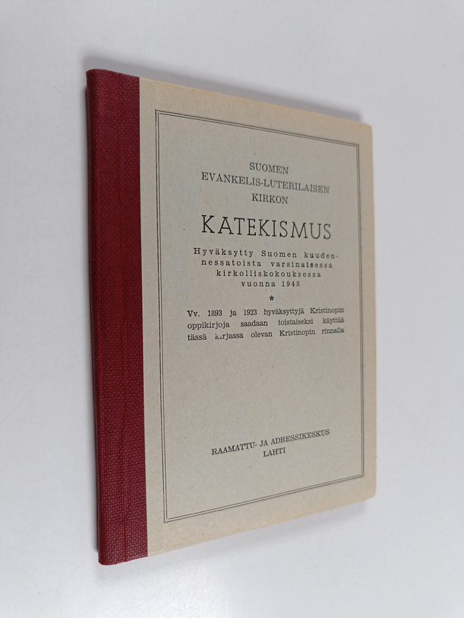 Suomen evankelis-luterilaisen kirkon katekismus : hyväksy...