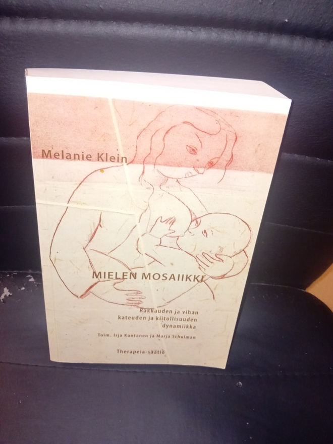 Melanie Klein : Mielen mosaiikki ( SIS POSTIKULU  )