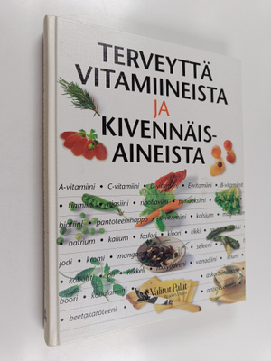 Klaus Oberbeil : Terveyttä vitamiineista ja kivennäisaine...