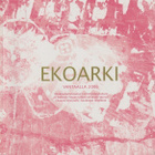 Hanna Lilja (toim.): Ekoarki + cd - pikkukuva 1