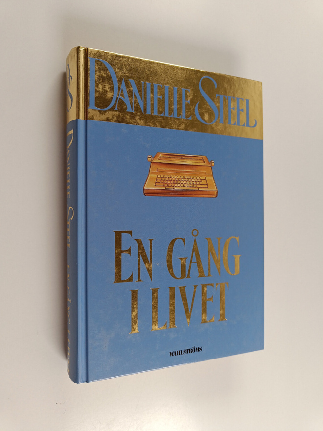 Danielle Steel : En gång i livet