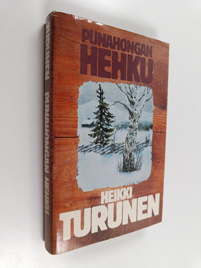 Heikki Turunen : Punahongan hehku