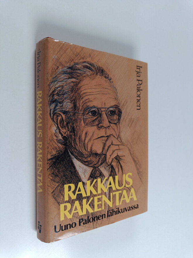 Uuno Palonen ym. : Rakkaus rakentaa : Uuno Palonen lähiku...