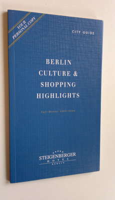 Berlin culture & shopping highlights : Fall-Winter 2005-2006