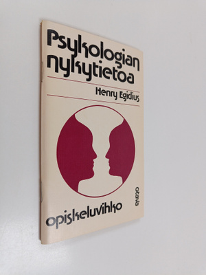 Henry Egidius : Psykologian nykytietoa : opiskeluvihko