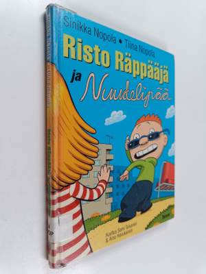 Sinikka Nopola ym. : Risto Räppääjä ja Nuudelipää