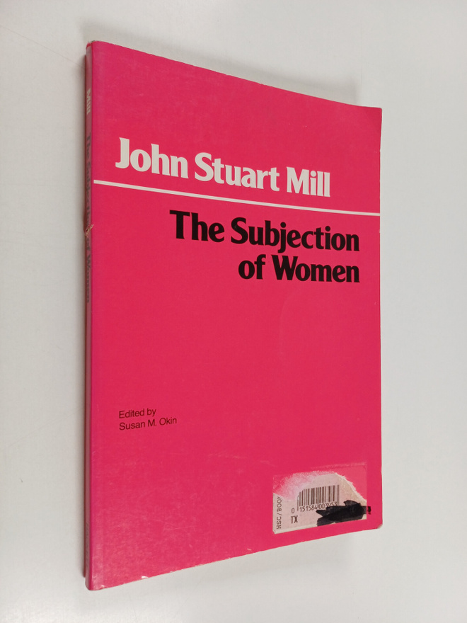 John Stuart Mill : The subjection of women