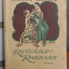 Simo Penttilä: Ryövärin rakkaus, Otava 1927. 258 s. - pikkukuva 1