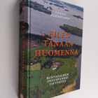 Leena Sarkkinen : Eilen, tänään, huomenna : Rantasalmen O... - pikkukuva 1