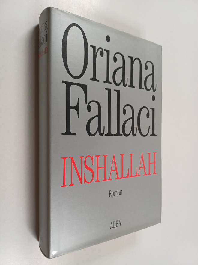 Oriana Fallaci : Inshallah : roman