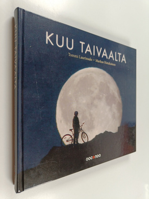 Markus Hotakainen ym. : Kuu taivaalta