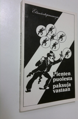 Kari Levola : Pienten puolesta paksuja vastaan
