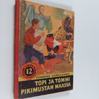 Johannes Suomalainen : Topi ja Tommi Pikimustan maassa : ... - pikkukuva 1