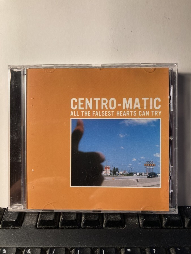 CENTRO-MATIC: All The Falsest Hearts Can Try, CD