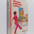 Merri Vik : Naulan kantaan, Lotta! - pikkukuva 1
