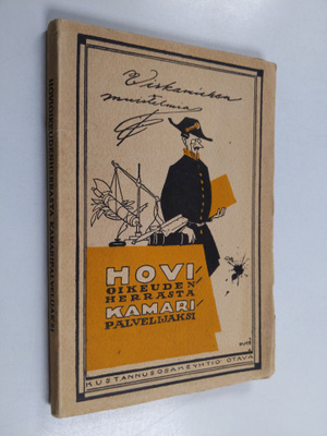 Iivar Ahava : Hovioikeudenherrasta kamaripalvelijaksi : v...