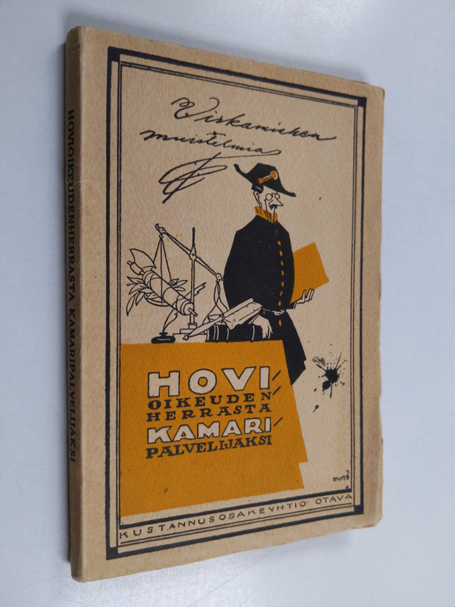 Iivar Ahava : Hovioikeudenherrasta kamaripalvelijaksi : v...