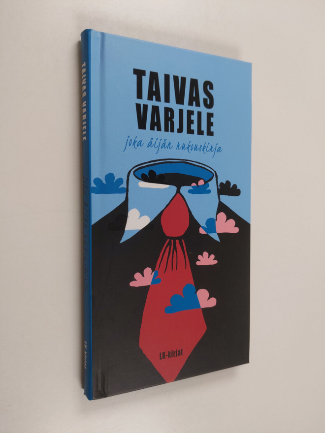 Taivas varjele : joka äijän rukouskirja