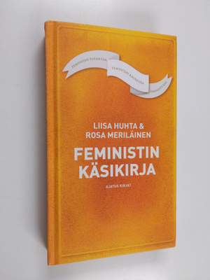 Liisa Huhta : Feministin käsikirja