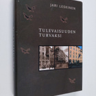 Jari Leskinen : Tulevaisuuden turvaksi : Sotavahinkoyhdis... - pikkukuva 1