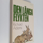 Richard Adams : Den långa flykten - pikkukuva 1