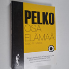 Isaac M. Marks : Pelko - osa elämää - pikkukuva 1