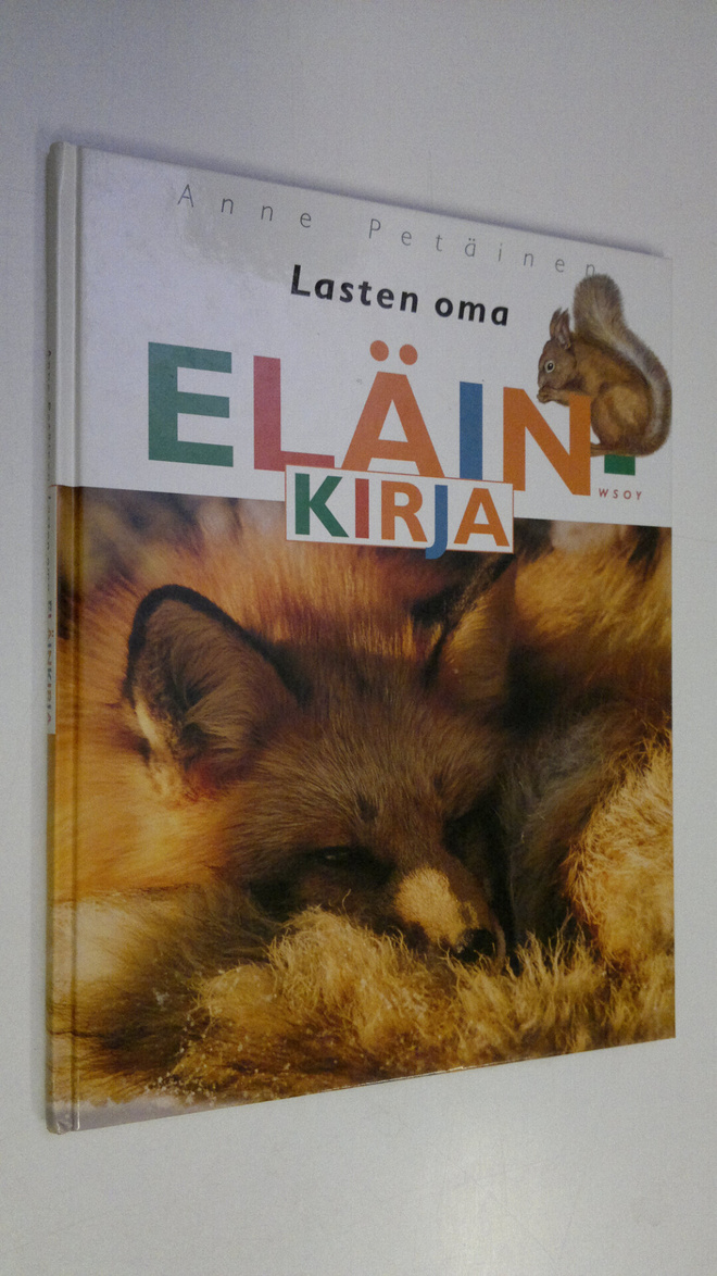 Anne Petäinen : Lasten oma eläinkirja