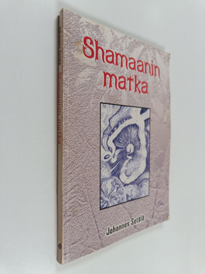 Johannes Setälä : Shamaanin matka