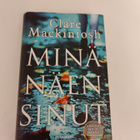 Clare Mackintosh; Minä näen sinut - pikkukuva 1
