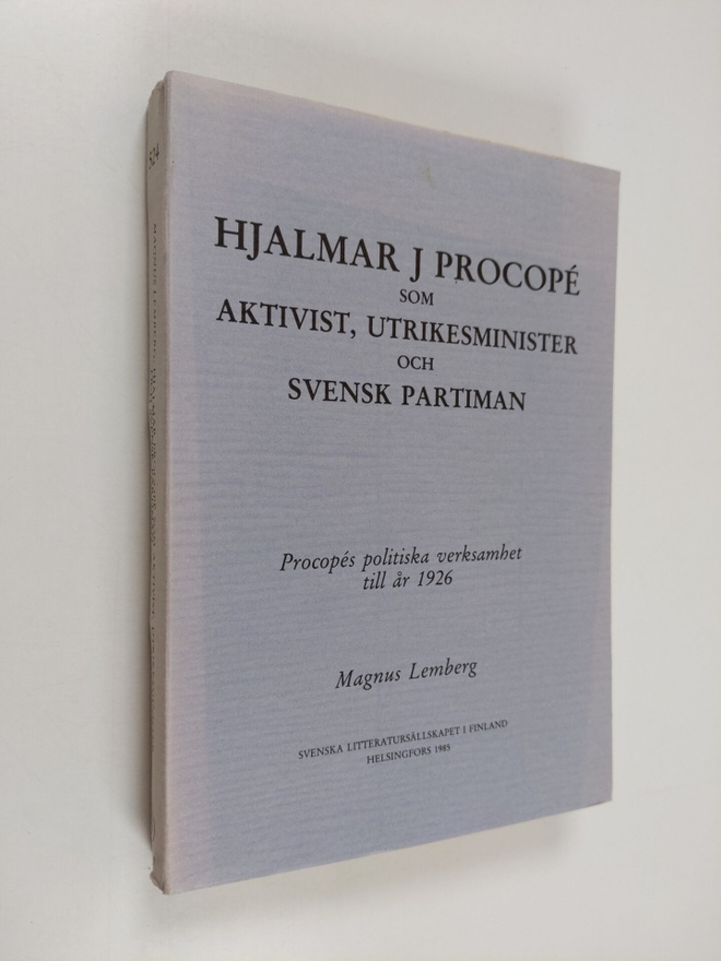 Magnus Lemberg : Hjalmar J Procope som aktivist, utrikesm...